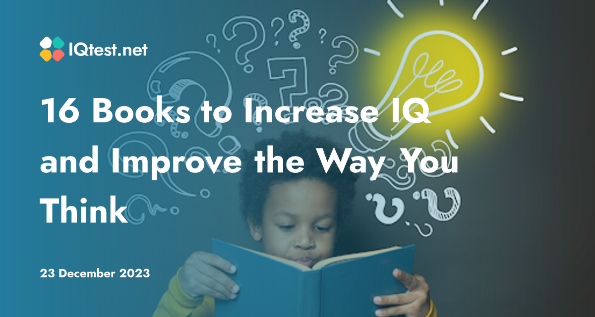 16 Books to Increase IQ and Improve the Way You Think